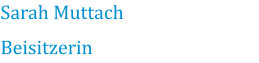 Sarah Muttach Beisitzerin